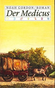 Der Medicus -Buch von Noah Gordon
